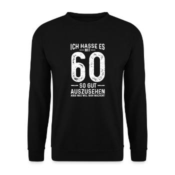 Ich Hasse Es Mit 60 So Gut Auszusehen - Unisex Pullover - Schwarz - Vorne - Alina (178cm) & Michal (187cm)