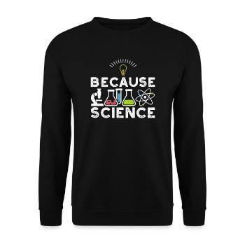 Parce que la science - Sweat-shirt Unisexe - noir - Devant - Alina (178cm) & Michal (187cm)