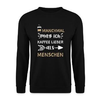 Manchmal mag ich Kaffee lieber a... - Unisex Pullover - Schwarz - Vorne - Alina (178cm) & Michal (187cm)