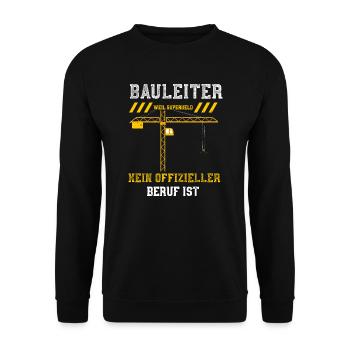 Bauleiter Weil Superheld Kein Of... - Unisex Pullover - Schwarz - Vorne - Alina (178cm) & Michal (187cm)