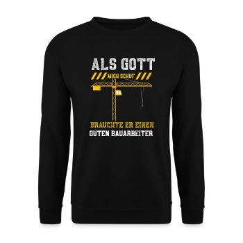 Als Gott Mich Schuf Brauchte Er... - Unisex Pullover - Schwarz - Vorne - Alina (178cm) & Michal (187cm)