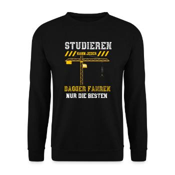 Studieren Kann Jeder Bagger Fahr... - Unisex Pullover - Schwarz - Vorne - Alina (178cm) & Michal (187cm)