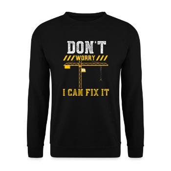 Don't Worry i Can Fix it - Unisex Sweatshirt - black - Front - Alina (178cm) & Michal (187cm)