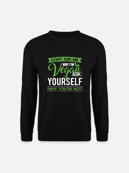 Veganer Veganerin vegan - Unisex Pullover - Schwarz