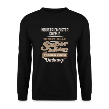 Superhelden in Sepia - Industriemeister Chemie - - Unisex Pullover - Schwarz - Vorne - Alina (178cm) & Michal (187cm)
