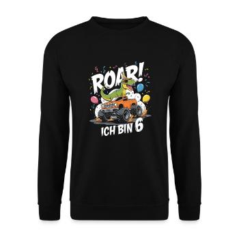 6. Geburtstag 6 Jahre Dino Monstertruck Fan - Unisex Pullover - Schwarz - Vorne - Alina (178cm) & Michal (187cm)