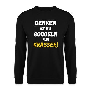 Denken ist wie googeln nur krasser! Cooler Spruch - Unisex Pullover - Schwarz - Vorne - Alina (178cm) & Michal (187cm)