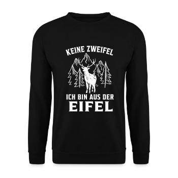 Eifel lustig Keine Zweifel ich bin aus der Eifel - Unisex Pullover - Schwarz - Vorne - Alina (178cm) & Michal (187cm)