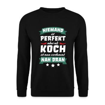 Koch kochen Köche Beruf Spruch lustig - Unisex Pullover - Schwarz - Vorne - Alina (178cm) & Michal (187cm)
