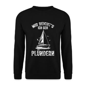 Wikinger Mir Reichts Ich Geh Plündern Geschenk See - Unisex Pullover - Schwarz - Vorne - Alina (178cm) & Michal (187cm)