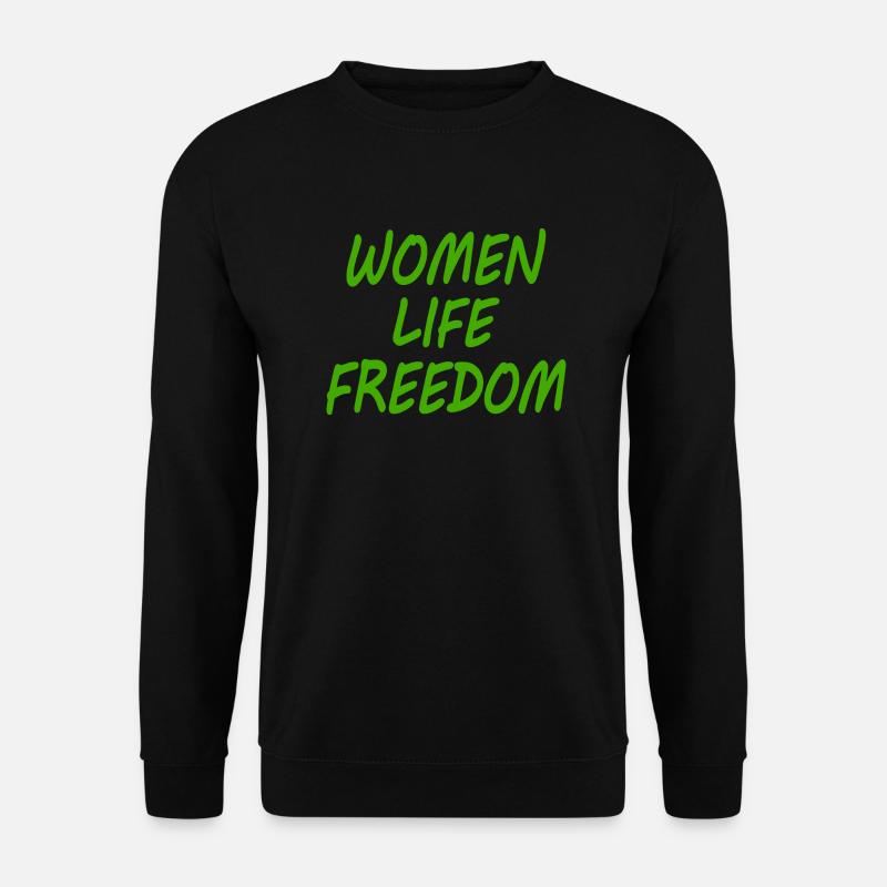 Women life freedom - Unisex Pullover - Schwarz