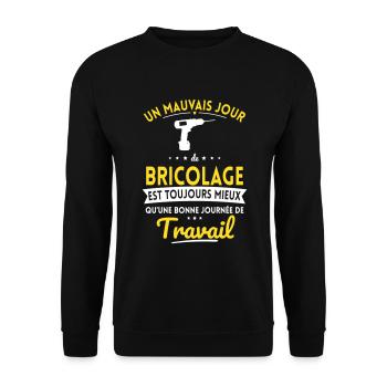 Mauvais jour bricolage mieux que journée travail - Sweat-shirt Unisexe - noir - Devant - Alina (178cm) & Michal (187cm)