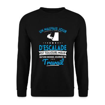 Mauvais jour d'escalade mieux que journée travail - Sweat-shirt Unisexe - noir - Devant - Alina (178cm) & Michal (187cm)