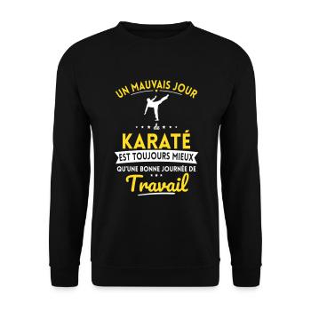 Mauvais jour de karaté mieux que journée travail - Sweat-shirt Unisexe - noir - Devant - Alina (178cm) & Michal (187cm)