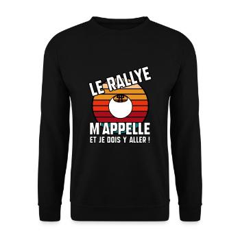 Le rallye m’appelle - Sweat-shirt Unisexe - noir - Devant - Alina (178cm) & Michal (187cm)