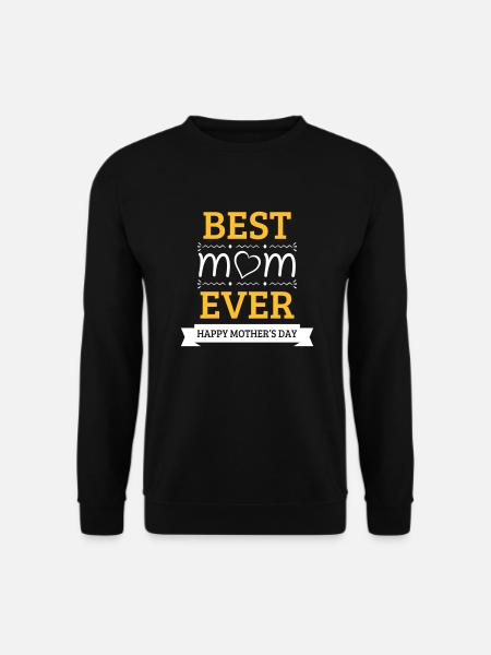 Best Mom Ever - Unisex Sweatshirt - black