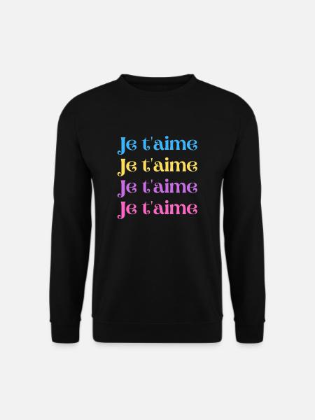 I love you I love you I love you I love you - Unisex Sweatshirt - black