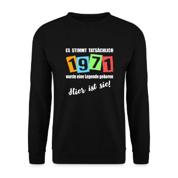 Legende ist 1971 geboren. Geburtstagsspruch - Unisex Pullover - Schwarz - Vorne - Alina (178cm) & Michal (187cm)