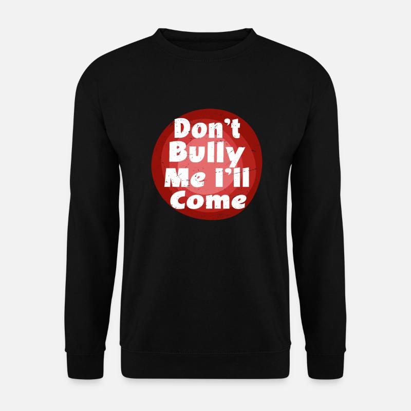 Mobbing mich nicht, ich komme komische Videospiele - Unisex Pullover - Schwarz
