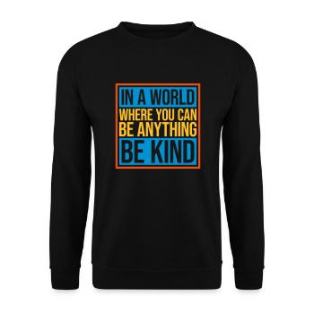 you can be kind - Unisex Pullover - Schwarz - Vorne - Alina (178cm) & Michal (187cm)