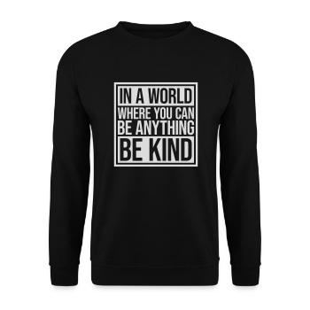 you can be kind - Unisex Pullover - Schwarz - Vorne - Alina (178cm) & Michal (187cm)