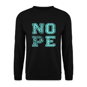 NOPE - sei kein ja-Sager! - Unisex Pullover - Schwarz - Vorne - Alina (178cm) & Michal (187cm)