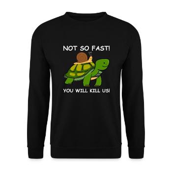 Escargot tortue PAS SI VITE - Sweat-shirt Unisexe - noir - Devant - Alina (178cm) & Michal (187cm)