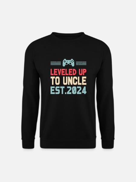 uncle Est 2024 Level Unlocked First Time Uncle - Sweat-shirt Unisexe - noir
