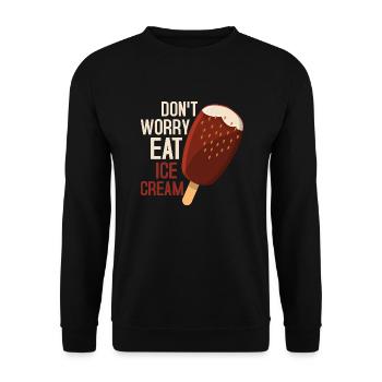 Don't Worry Eat Ice Cream Cone Scoop Summer - Unisex Pullover - Schwarz - Vorne - Alina (178cm) & Michal (187cm)