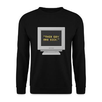CRT Design - This guy are sick - Unisex Sweatshirt - black - Front - Alina (178cm) & Michal (187cm)