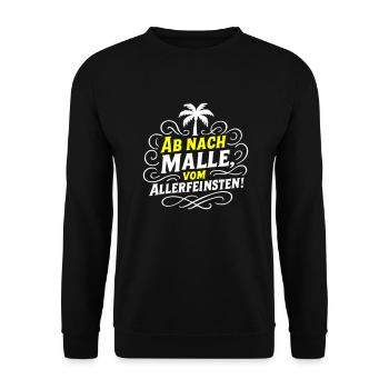 Ab Nach Malle Spruch Party - Unisex Pullover - Schwarz - Vorne - Alina (178cm) & Michal (187cm)