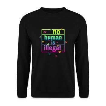 no human is illegal - The Original - Unisex Sweatshirt - black - Front - Alina (178cm) & Michal (187cm)