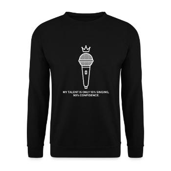 10% Talent, 90% Selbstvertrauen - Unisex Pullover - Schwarz - Vorne - Alina (178cm) & Michal (187cm)