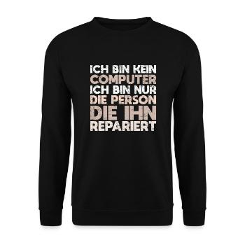Ich Bin Kein Computer, Ich Bin Nur Die... - Unisex Pullover - Schwarz - Vorne - Alina (178cm) & Michal (187cm)