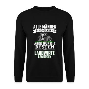 Nur die besten Männer sind Landwirte geworden - Unisex Pullover - Schwarz - Vorne - Alina (178cm) & Michal (187cm)