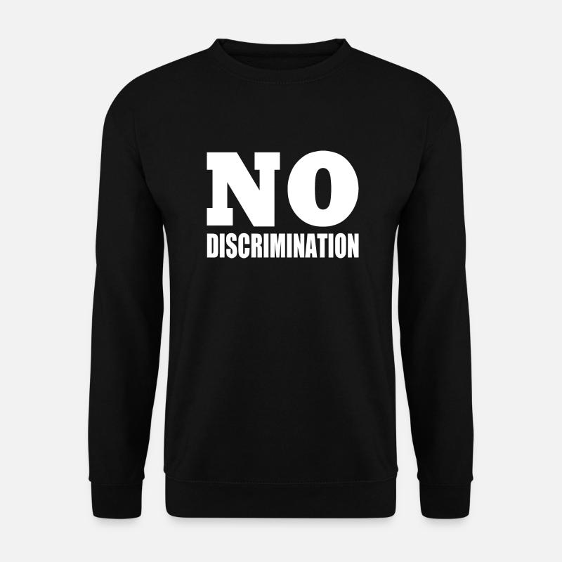 no discrimination - Unisex Pullover - Schwarz