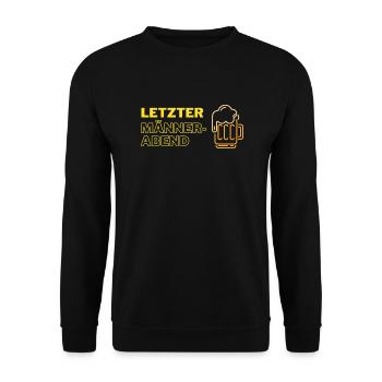 Letzter Männerabend Bier - Unisex Pullover - Schwarz - Vorne - Alina (178cm) & Michal (187cm)