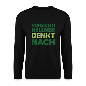 Vorsicht! Kellner Denkt Nach - Unisex Pullover - Schwarz - Vorne - Alina (178cm) & Michal (187cm)
