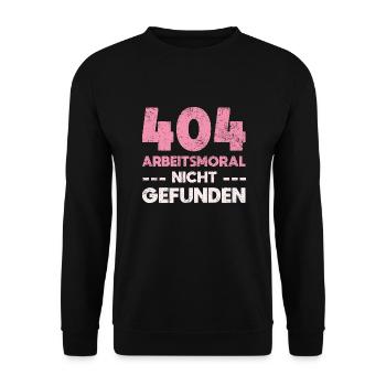 404: Arbeitsmoral Nicht Gefunden - Unisex Pullover - Schwarz - Vorne - Alina (178cm) & Michal (187cm)