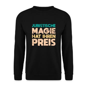 Juristische Magie Hat Ihren Preis - Unisex Pullover - Schwarz - Vorne - Alina (178cm) & Michal (187cm)