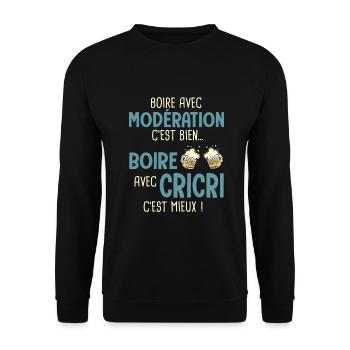 christian christhophe boire avec cricri cest mieux - Sweat-shirt Unisexe - noir - Devant - Alina (178cm) & Michal (187cm)