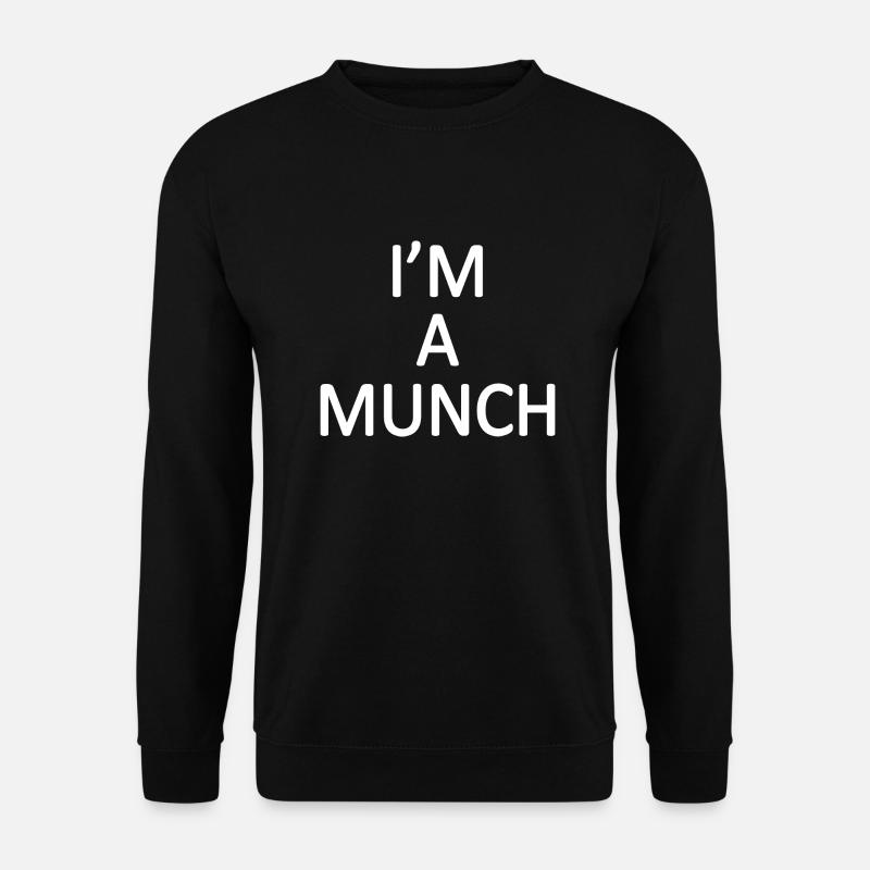 Im a munch - Unisex Sweatshirt - black