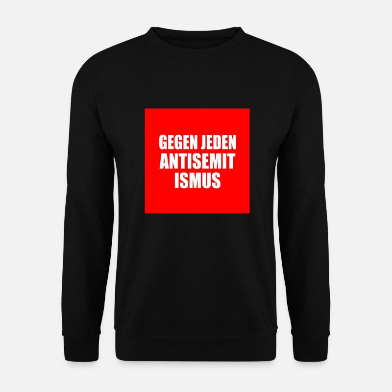 Gegen jeden antisemitismus - Unisex Pullover - Schwarz