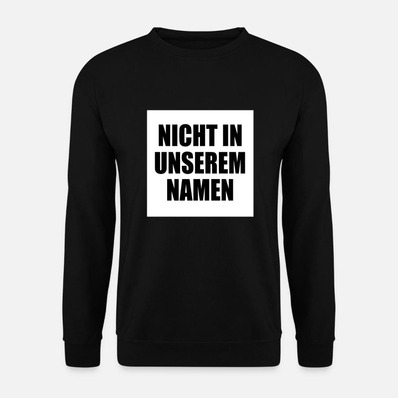 Pas en mon nom - Sweat-shirt Unisexe - noir