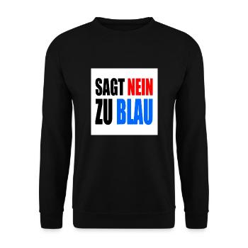 dit non au bleu - Sweat-shirt Unisexe - noir - Devant - Alina (178cm) & Michal (187cm)