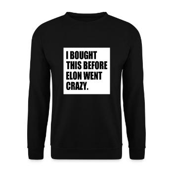 i bought this before elon went crazy - Unisex Sweatshirt - black - Front - Alina (178cm) & Michal (187cm)