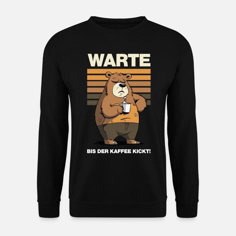 Warte Bis Der Kaffee Kickt - hell - Unisex Pullover - Schwarz