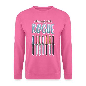 Always Pick Rogue - Unisex Sweatshirt - pink - Front