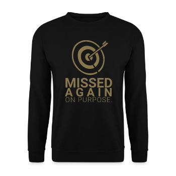 Missed again - on purpose - Unisex Pullover - Schwarz - Vorne - Alina (178cm) & Michal (187cm)