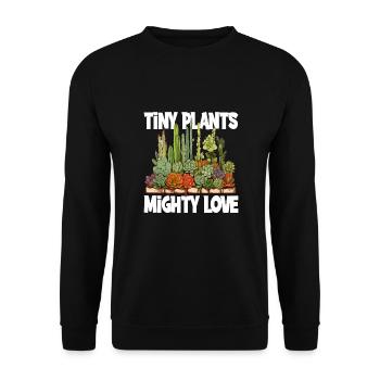 Tiny Plants Mighty Love für Gärtner und - Unisex Pullover - Schwarz - Vorne - Alina (178cm) & Michal (187cm)